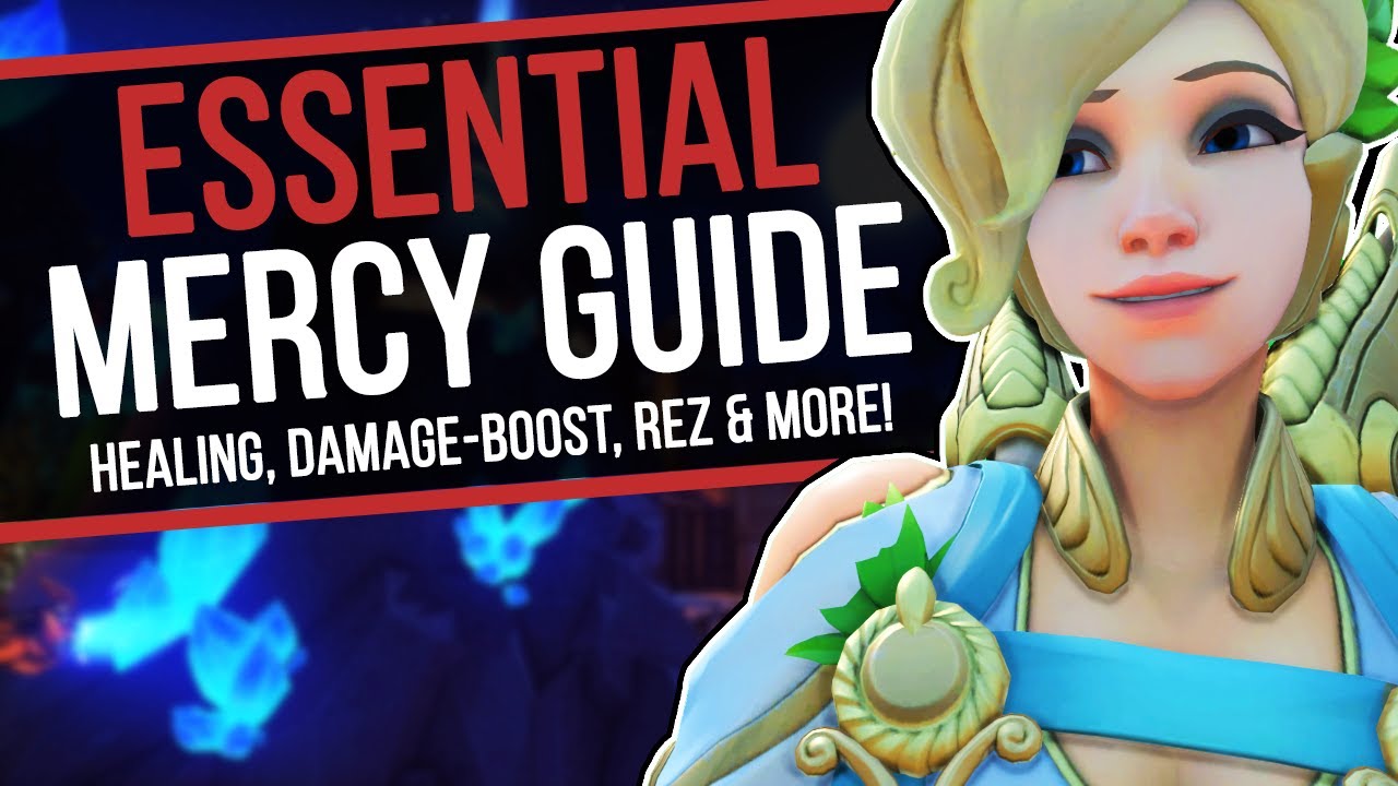 The ESSENTIAL 10 Minute Mercy Guide || Master Healing, Damage-Boost, Resurrect & More!
