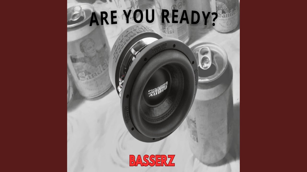 ARE YOU READY?