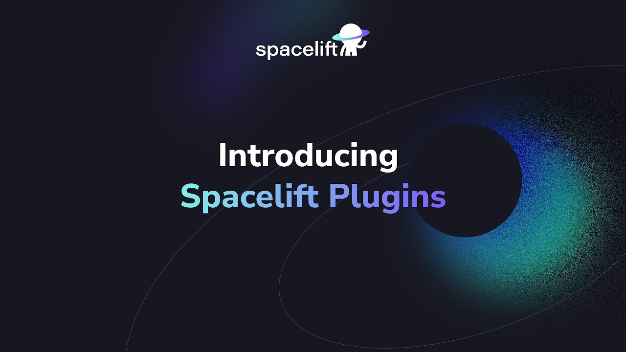 Представляем плагины Spacelift.