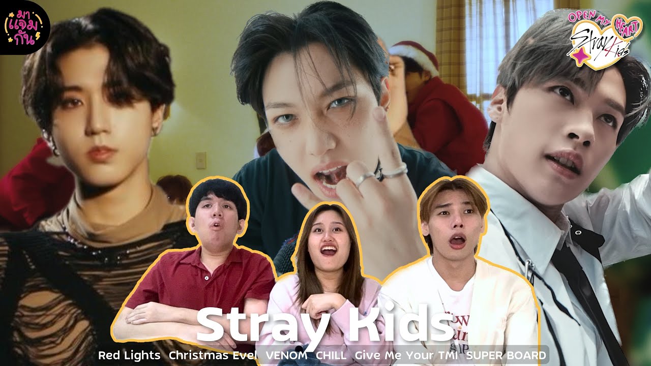 [Open My Heart] EP.2.4 Stray Kids - Red Lights, Christmas Evel, VENOM, CHILL etc. | REACTION
