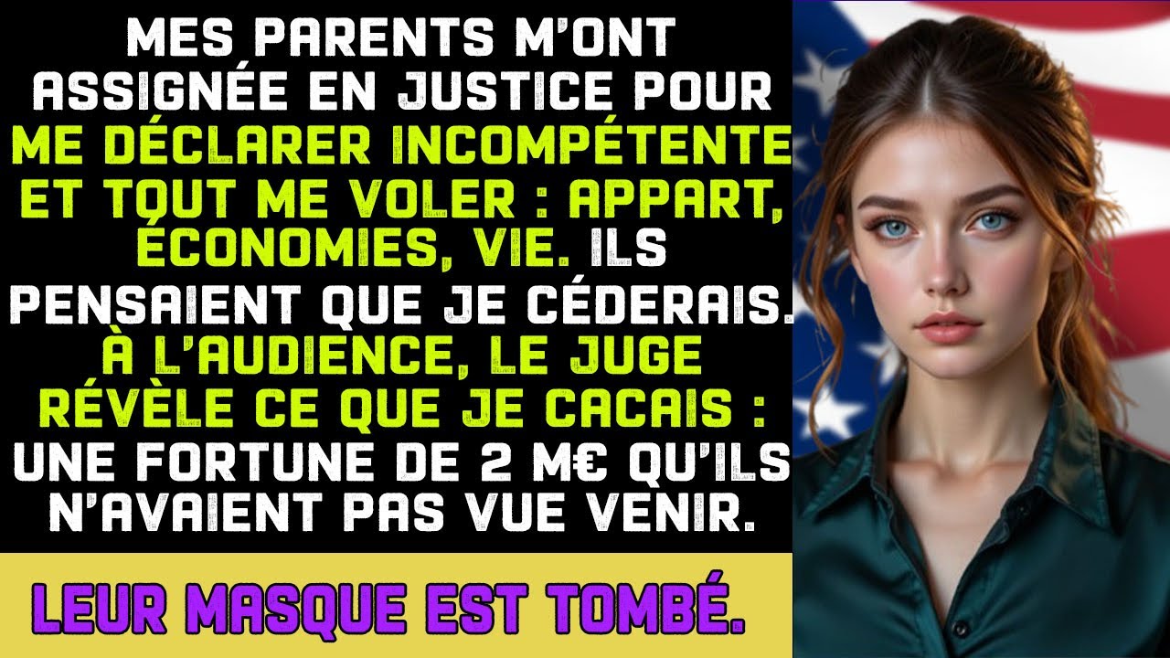 Mes parents veulent me mettre sous tutelle… Ils découvrent ma fortune cachée au tribunal !