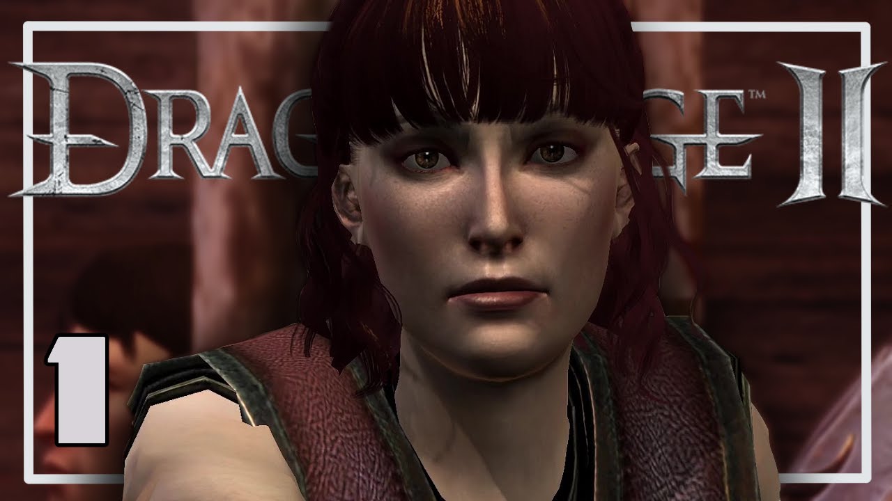 [1] Let's Play Dragon Age 2 | From Lothering to Kirkwall