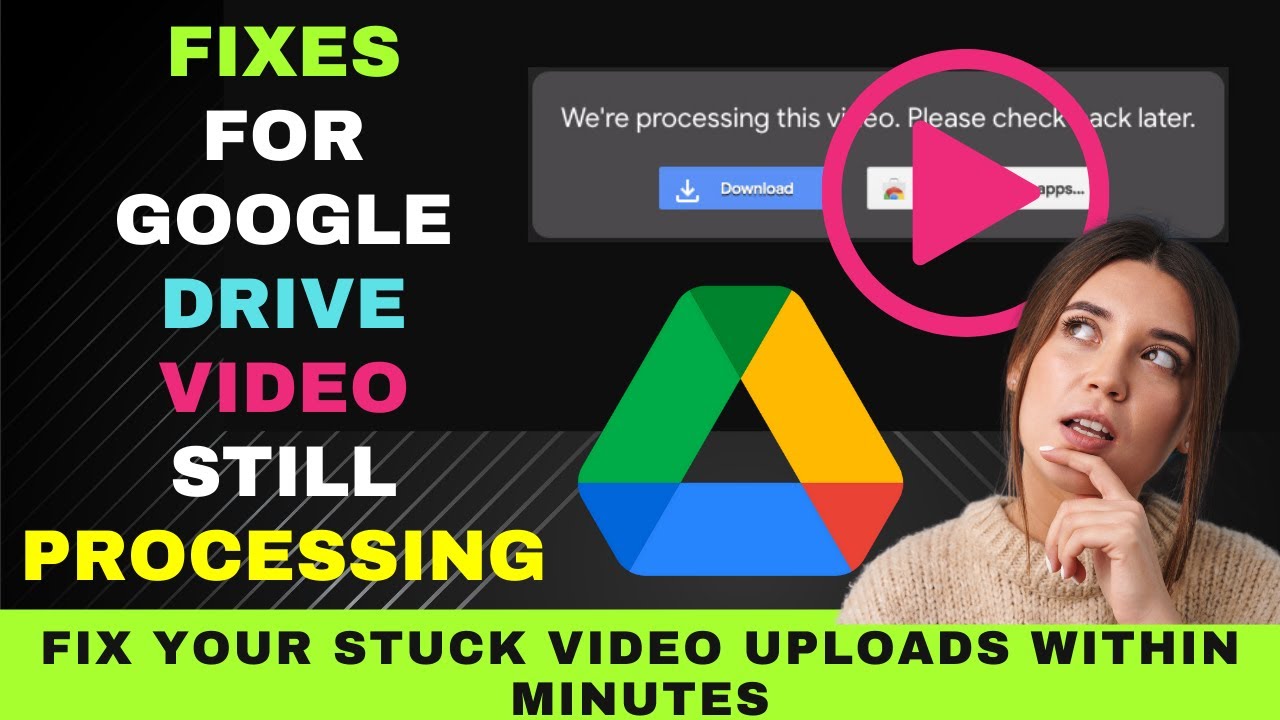 Ошибка обработки видео на Google Drive: быстрые и простые решения за считанные минуты