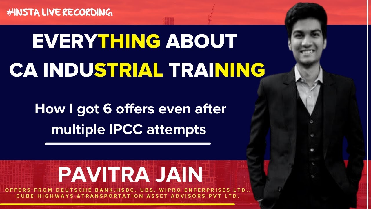 Unscripted PART 1. EVERYTHING ABOUT CA INDUSTRIAL TRAINING | Ft. Pavitra Jain, Bhumika Sankhla