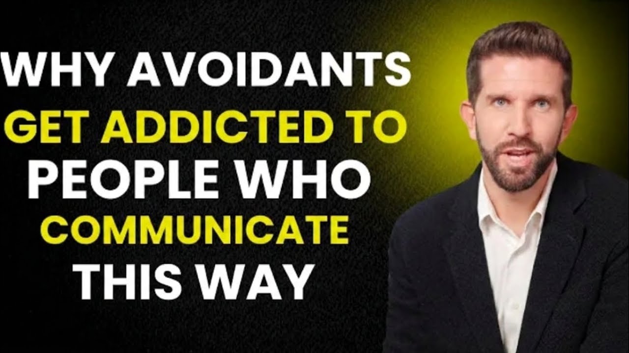 Why Avoidants Get Addicted to People Who Communicate This Way.