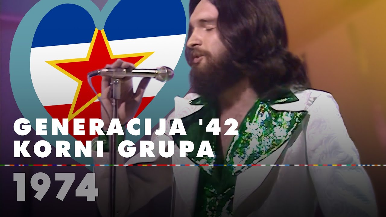 GENERACIJA '42 &ndash; KORNI GRUPA (Yugoslavia 1974 &ndash; Eurovision Song Contest HD)