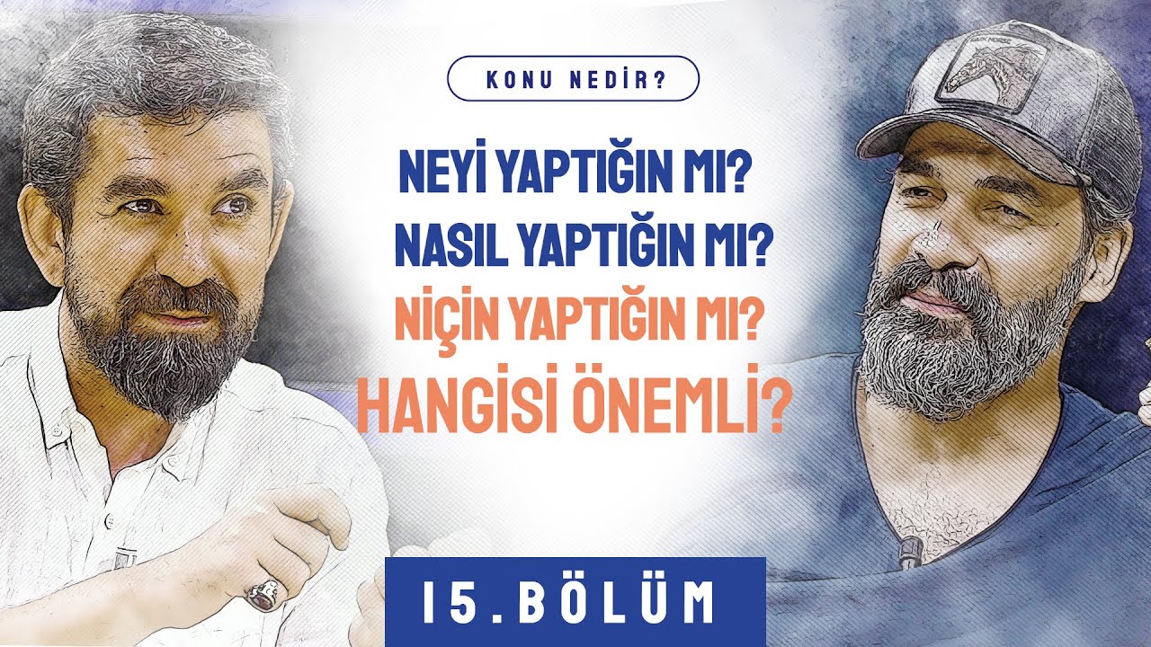 &Ouml;zg&uuml;venin Fazlası K&uuml;stahlıktır - Uğur Işılak & Serdar Tuncer | Konu Nedir? | B15