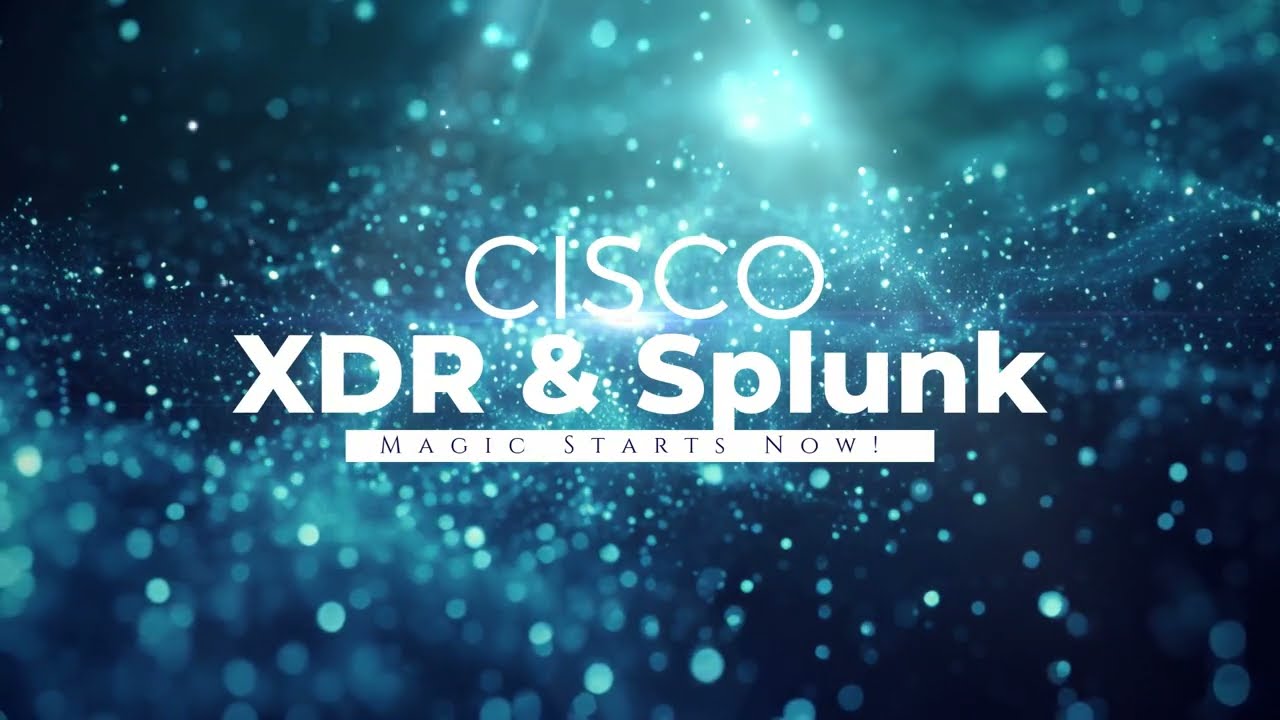Cisco XDR and Cisco Splunk