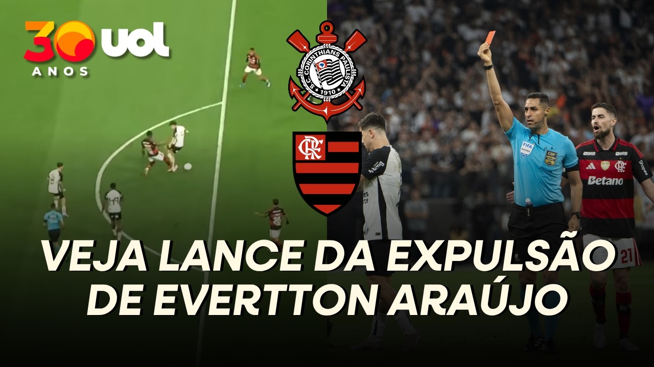 JUIZ D&Aacute; VERMELHO A EVERTTON ARA&Uacute;JO  MESMO AP&Oacute;S IDA AO VAR EM CORINTHIANS X FLAMENGO; VEJA LANCE