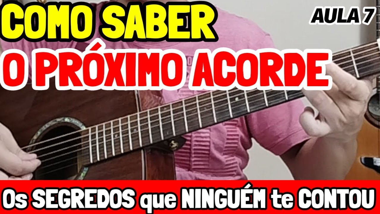 🎸Como saber O PRÓXIMO ACORDE! As TÉCNICAS guardadas a 7 chaves pra TIRAR MÚSICAS de OUVIDO no VIOLÃO