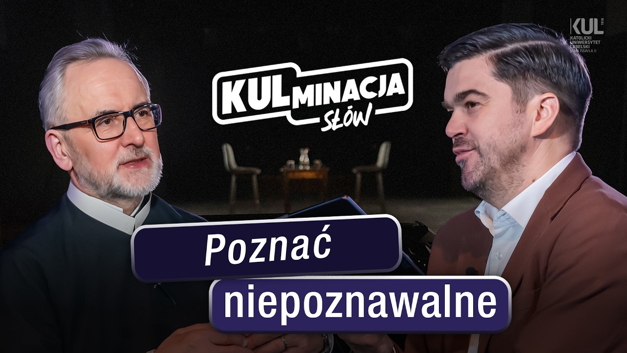 Poznać niepoznawalne - „KULminacja słów” - odc. 66
