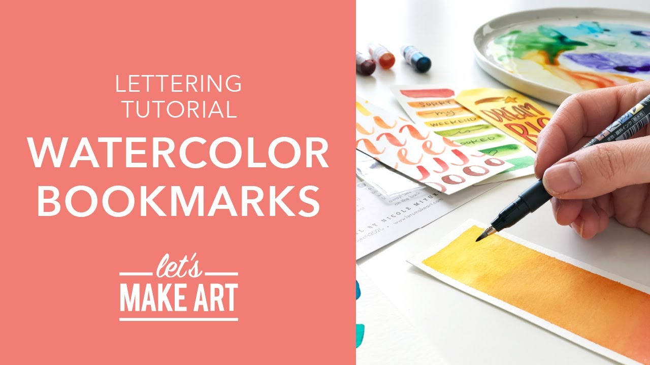 Let's Letter on Watercolor Bookmarks - Lettering Tutorial with Nicole Miyuki