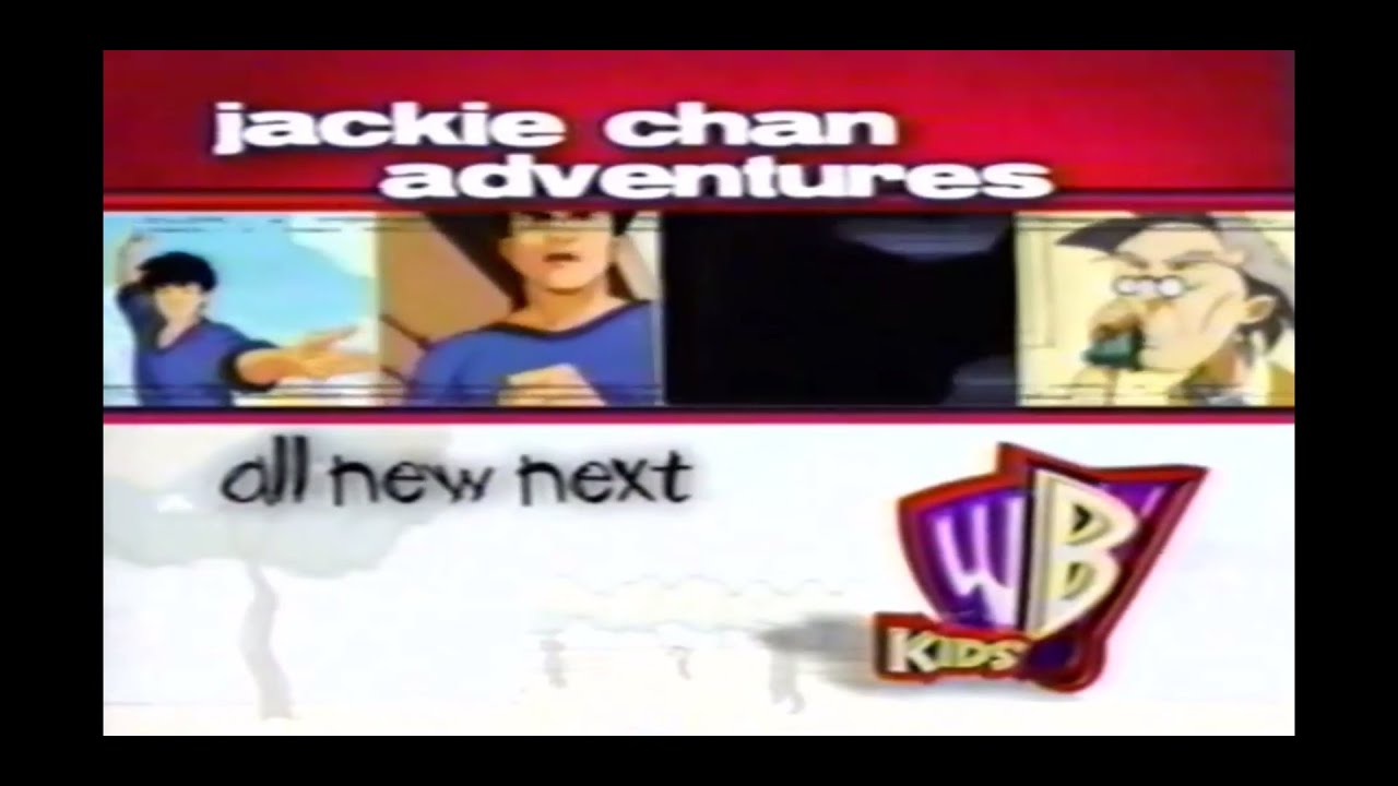 KidsWB March 17, 2001 Don't Miss Jackie Chan Adventures All New Next Only On KidsWB