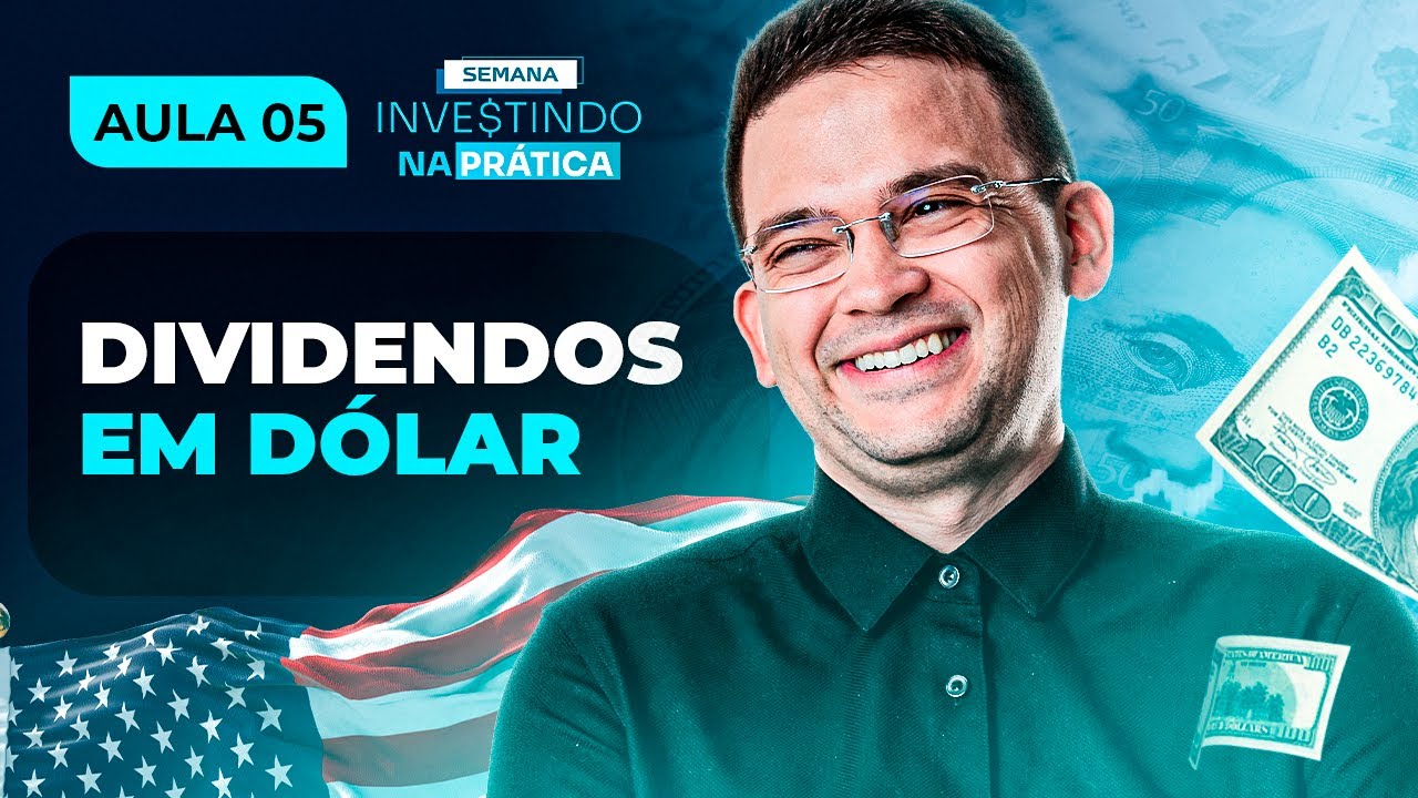 [AULA 05] INVESTINDO NOS EUA: LUCRE EM DÓLAR E PROTEJA SEU PATRIMÔNIO