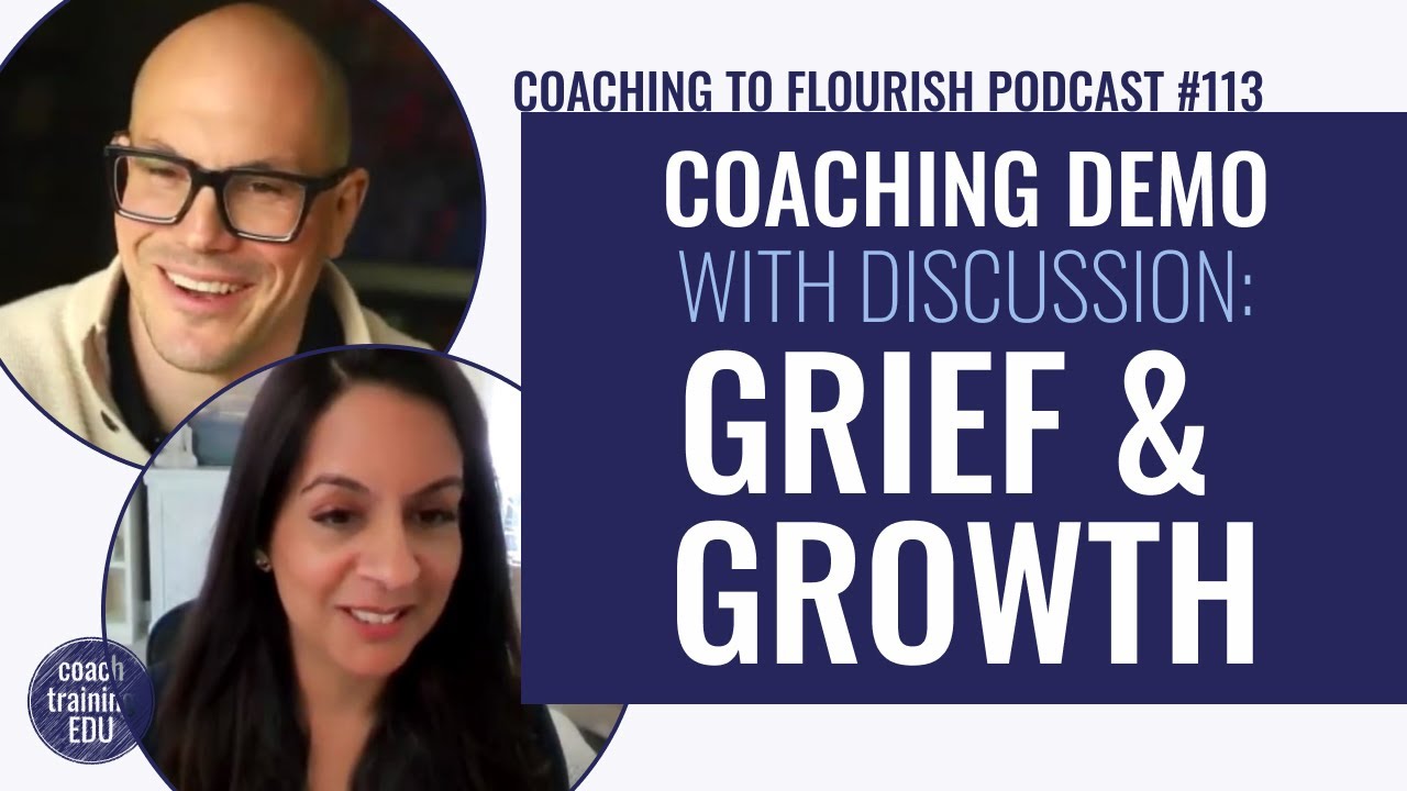 Master Certified Coaching with Discussion | On Grief and Growth