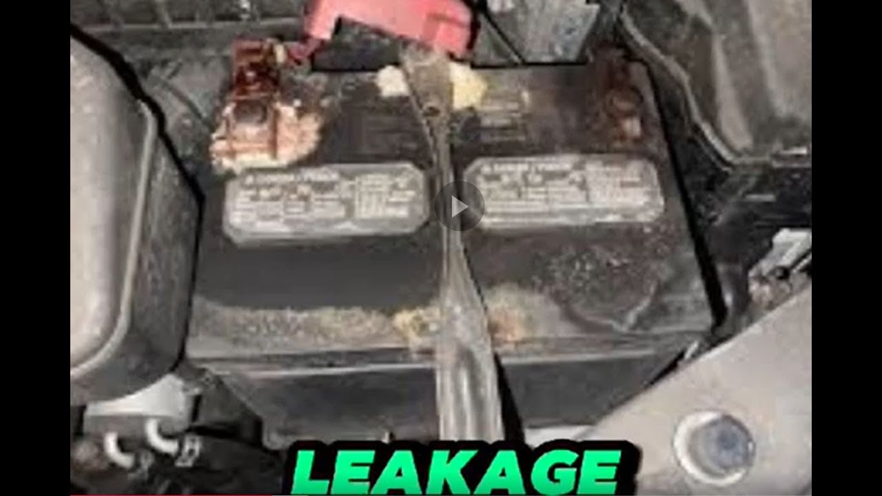 Why Does My Car Battery Leak? Causes and Solutions!