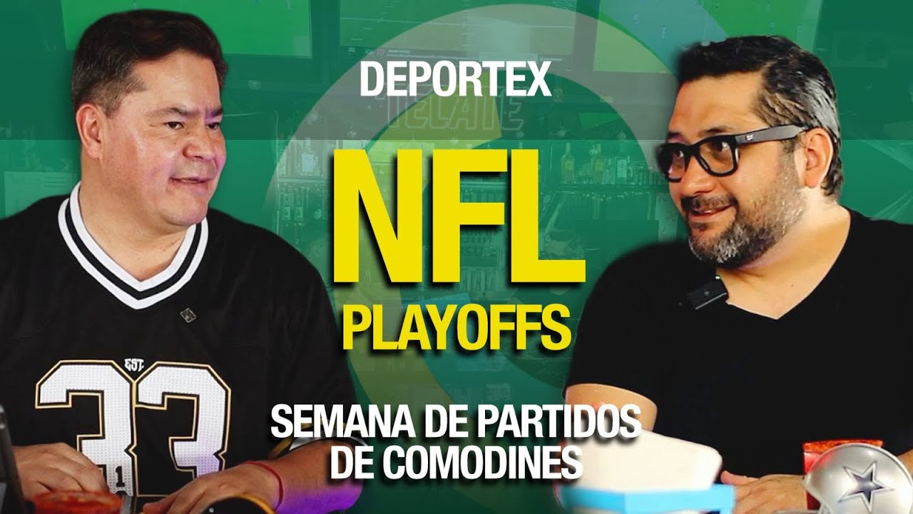 Deportex | NFL Playoffs: Semana de Partidos de Comodines