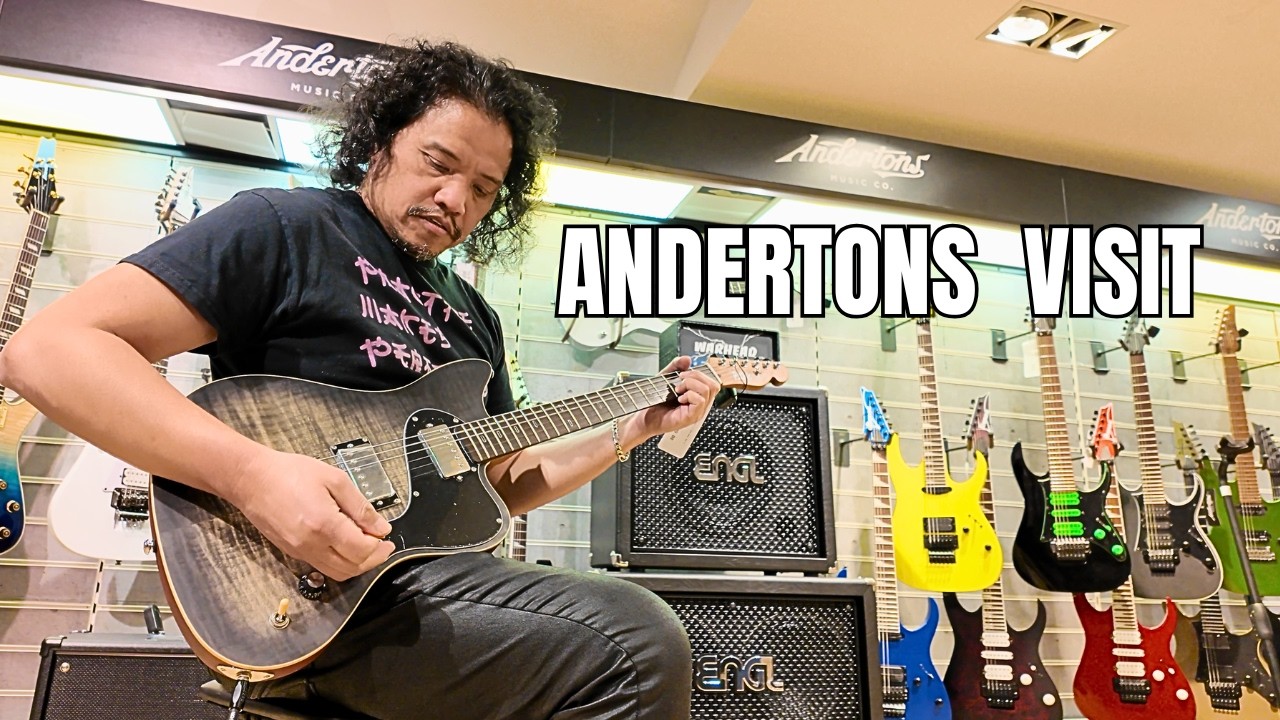 Visiting ANDERTONS MUSIC CO in Guilford UK