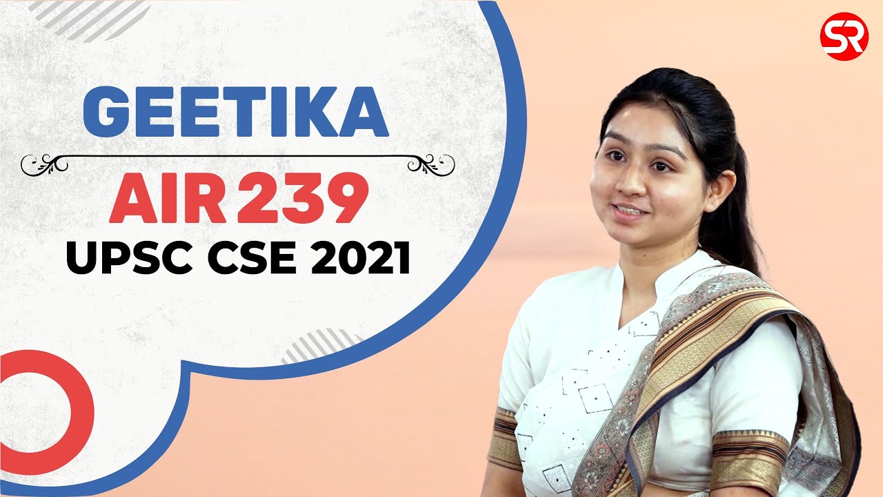 AIR 239 Geetika | UPSC | Civil Service Exam 2021 | Topper Interview