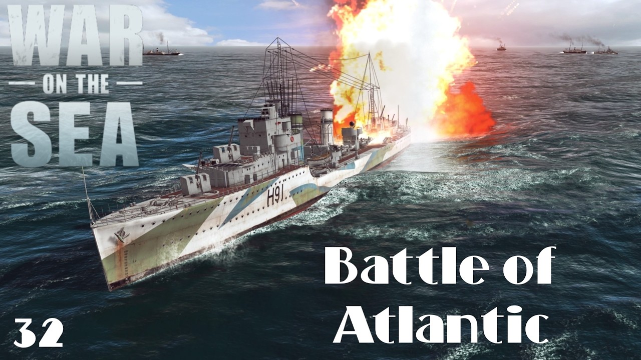 War on the Sea - Battle for Atlantic - Could have gone better - E32