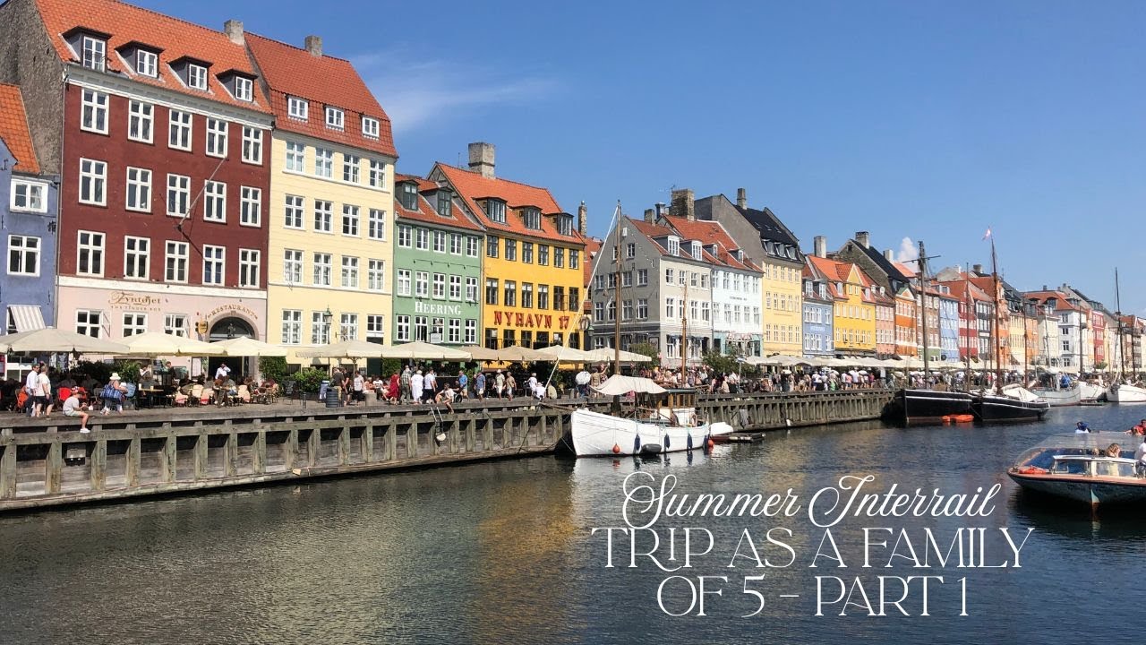 Interrail as a family of 5 from Switzerland to Hamburg, Copenhagen and Stockholm