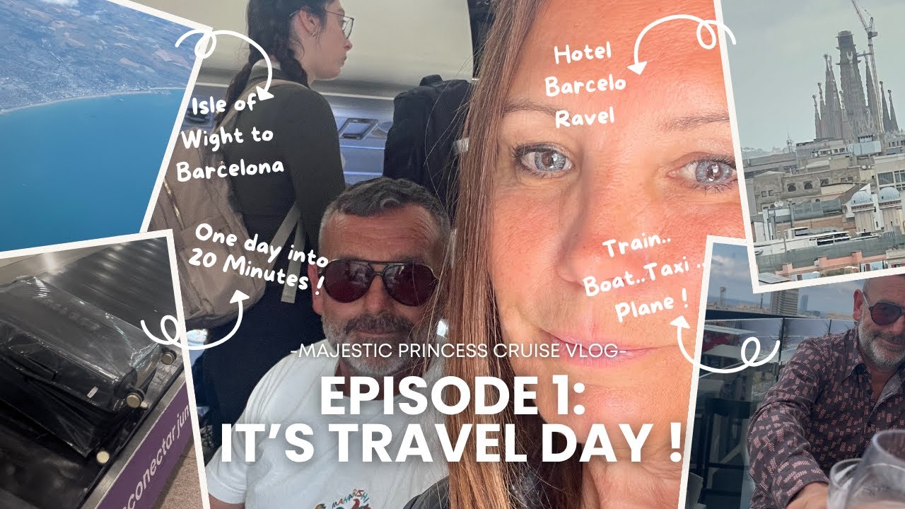 TRAVEL DAY ✈️ Isle of Wight to Barcelona | Majestic Princess Cruise Adventure Begins