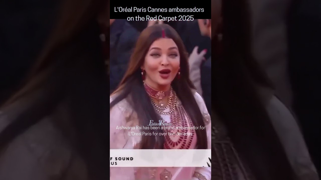 LOreal Paris Cannes ambassadors #aliaabhatt, #simoneashley and #aishwaryarai on the red carpet 2025