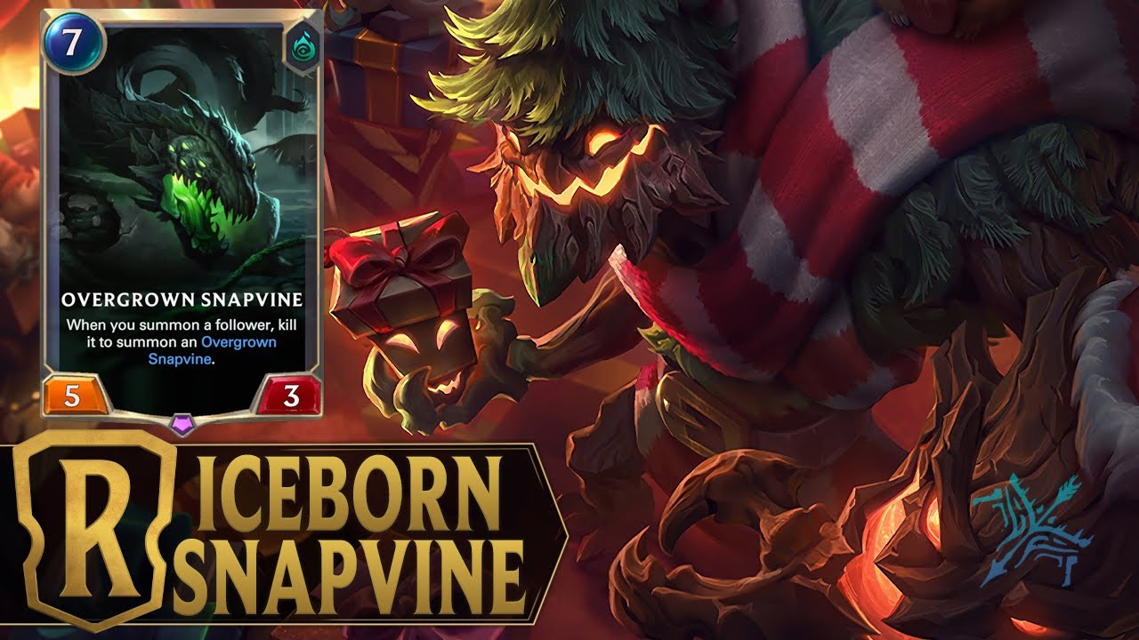 Iceborn Overgrown Snapvine - Maokai Deck - Legends of Runeterra Magic Misadventures