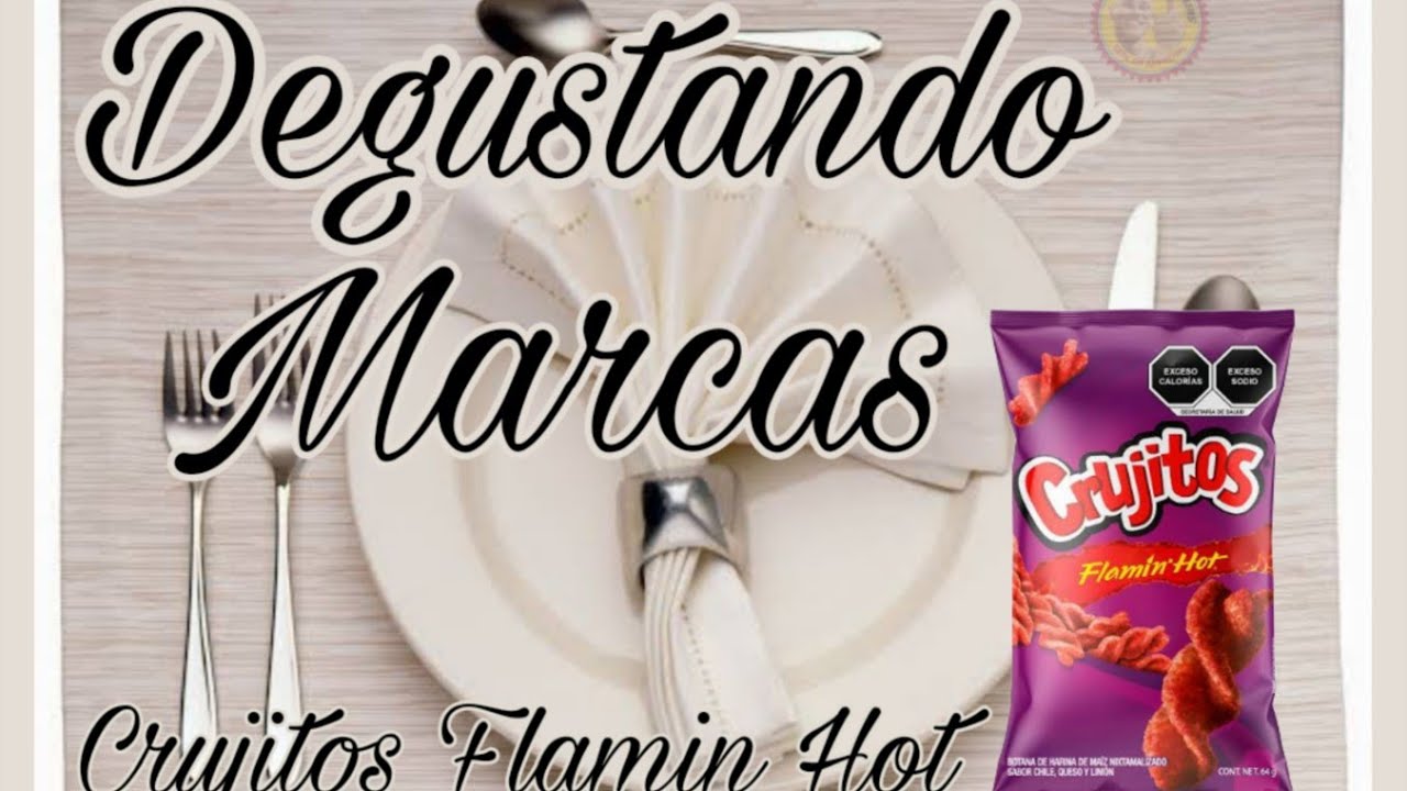 Degustando Marcas- Crujitos Flamin Hot