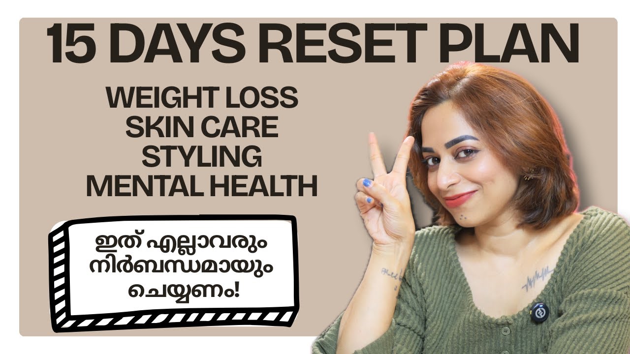 15-Day Reset for Weight Loss, Glowing Skin , Styling & Mental Clarity (Realistic)