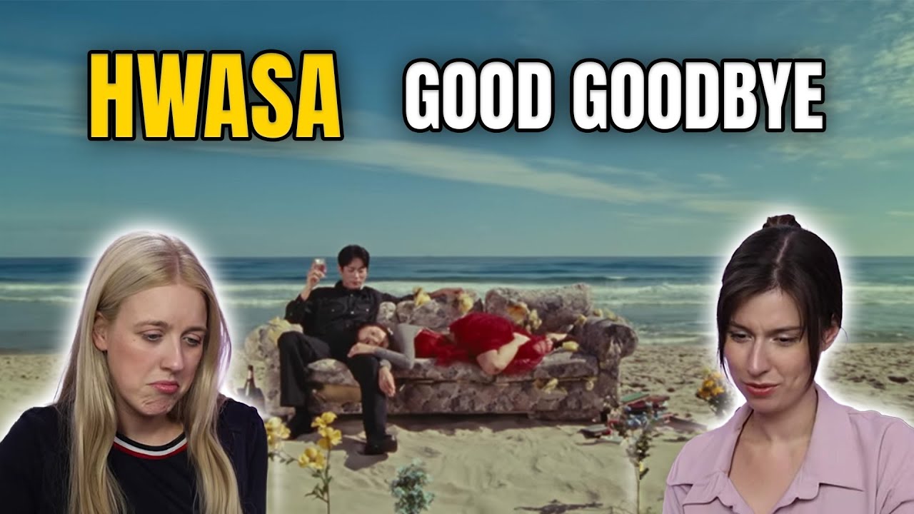 HWASA - 'Good Goodbye': Первые впечатления 😍 | Реакции на K-pop