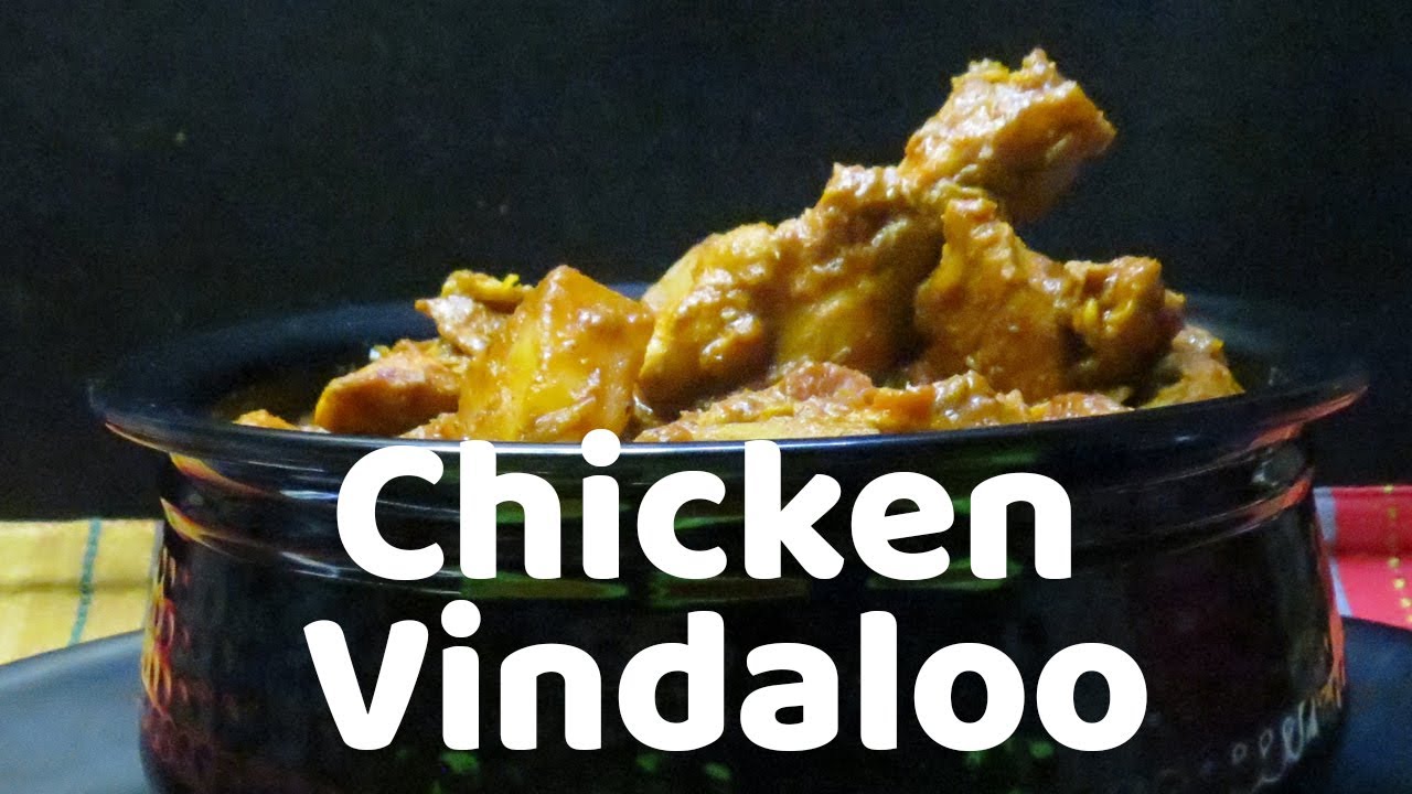 Chicken Vindaloo - Anglo Indian Style