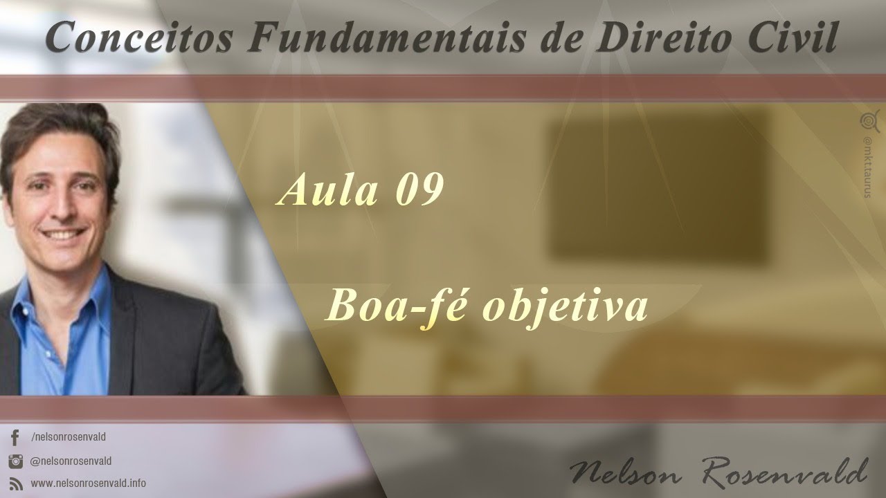 Conceitos Fundamentais de Direito Civil - Nelson Rosenvald - Boa-f&eacute; objetiva