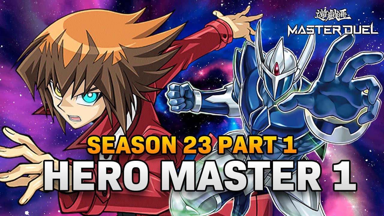 Reaching Master 1 HERO vs META! | Yu-Gi-Oh! Master Duel Season 23 - Part 1