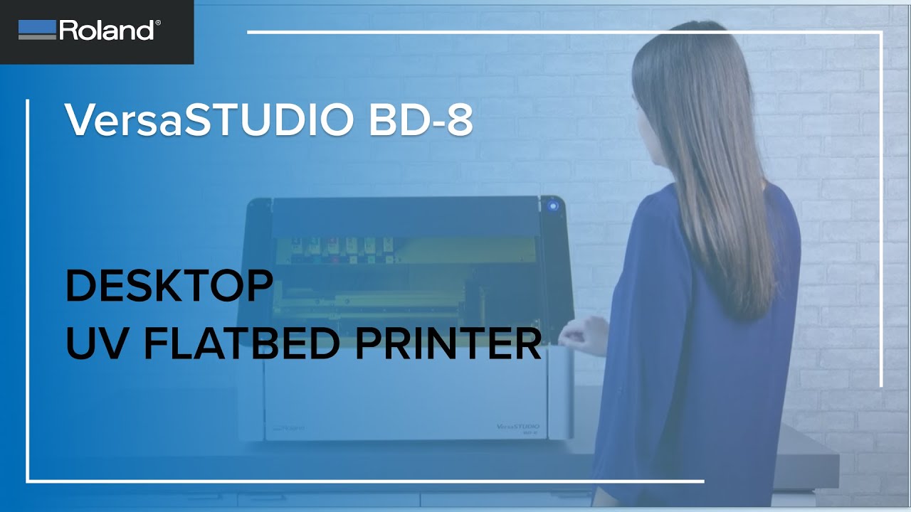 Introducing the VersaSTUDIO BD-8 Desktop UV Flatbed Printer