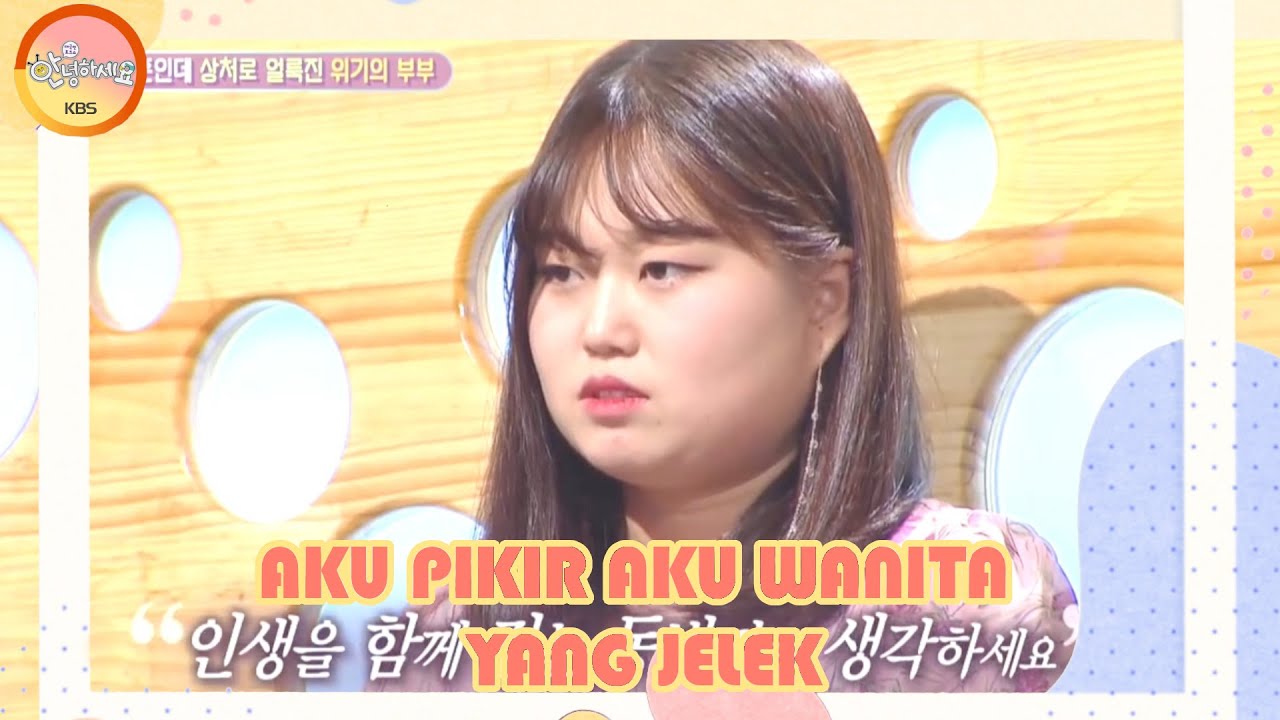 Aku Pikir Aku Wanita yang Jelek |Hello Counselor|SUB INDO|180505 Siaran KBS WORLD TV|