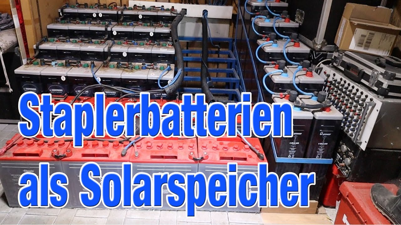 Genialer Elektriker baut aus Staplerbatterien Solarspeicher und versorgt sich selbst!