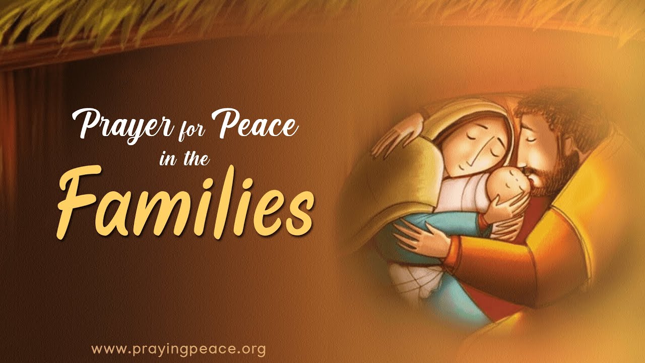 Prayer for Peace in the Families • March 20, 2026