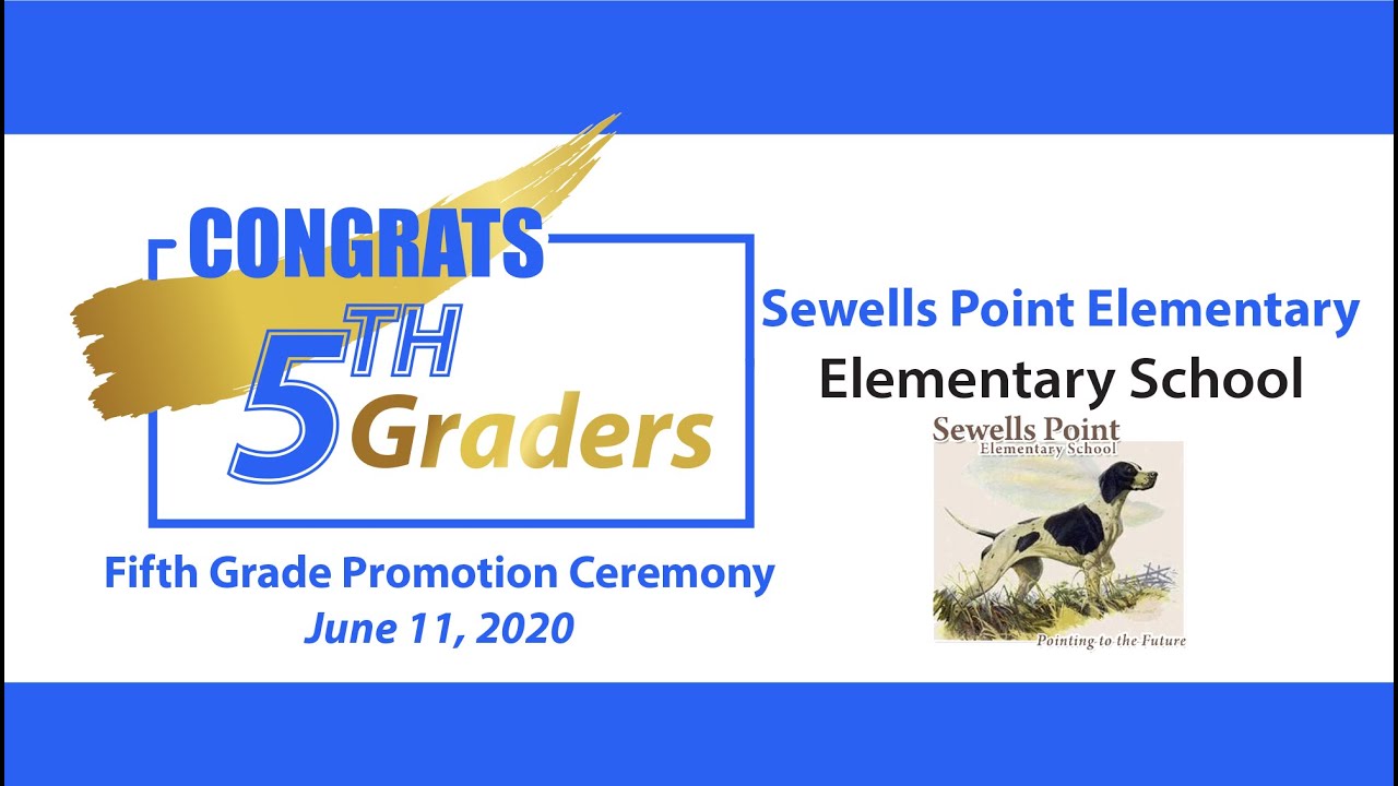 Final Sewells Point 5th Grade Promotion