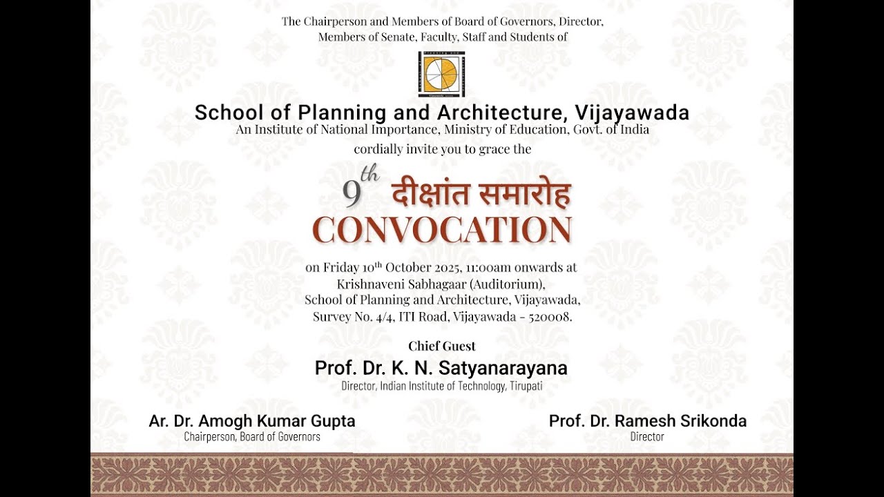 9th Convocation School of Planning and Architecture, Vijayawada