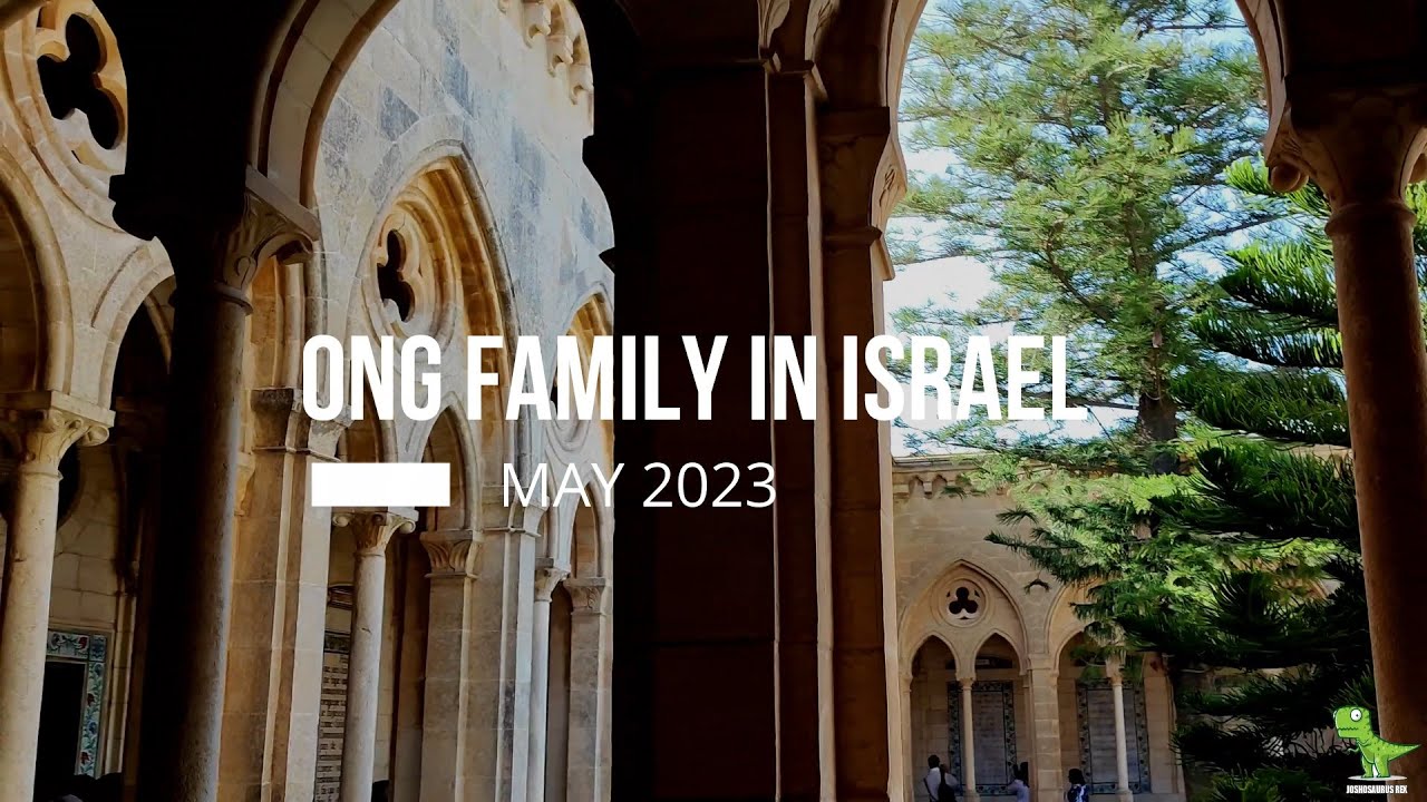Ong Family in Israel (With Chapters)