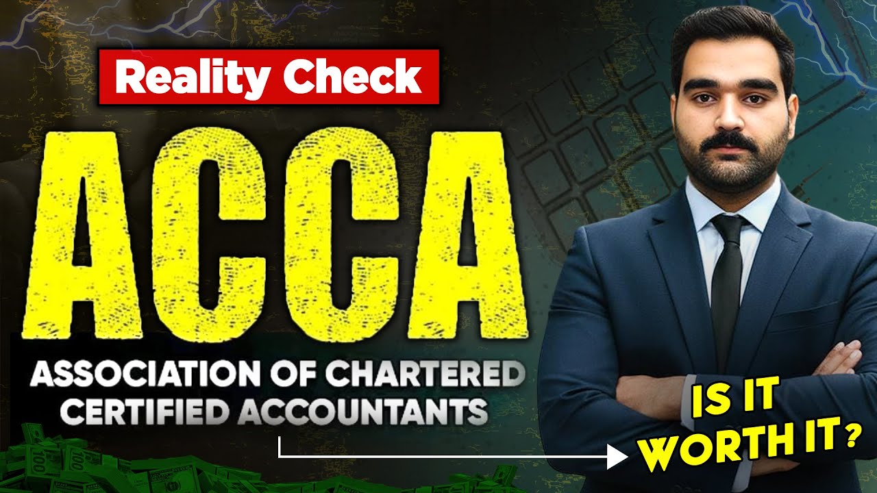 ACCA Reality Check: Is It Actually Worth It?