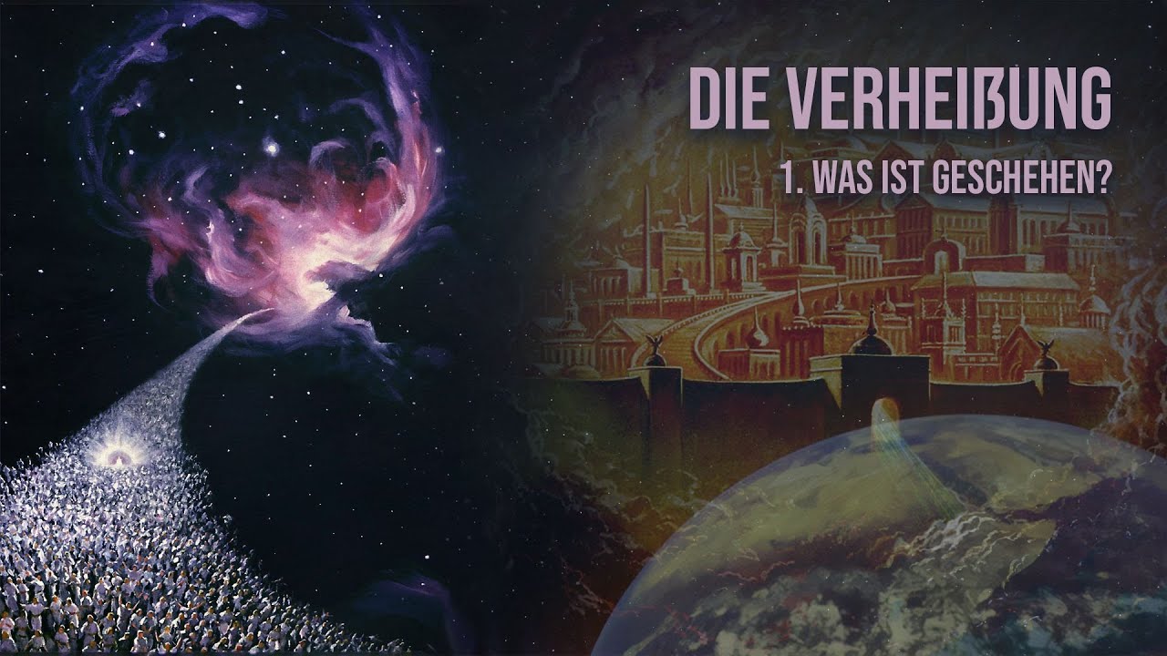 1 - Was ist geschehen? | Die Verheißung