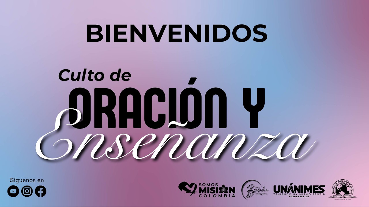 CULTO DE ORACION Y ENSEÑANZA || IPUC BRASILIA