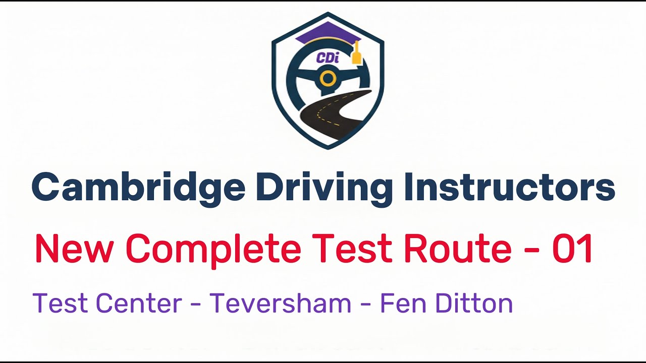 Cambridge Driving Test Routes |  CDI Cambridge | UK Driving Test Tips | New Test Routes 2026
