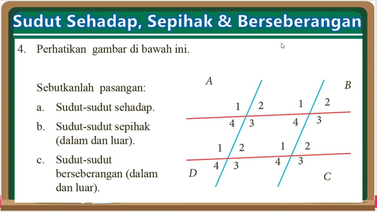Menentukan Sudut Sehadap, Sudut Sepihak dan Sudut Berseberangan