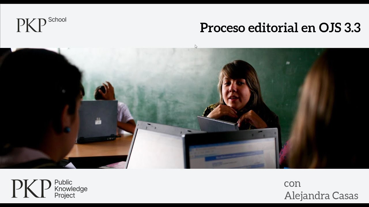 Proceso editorial en OJS 3.3. M&oacute;dulo 9: Producci&oacute;n.