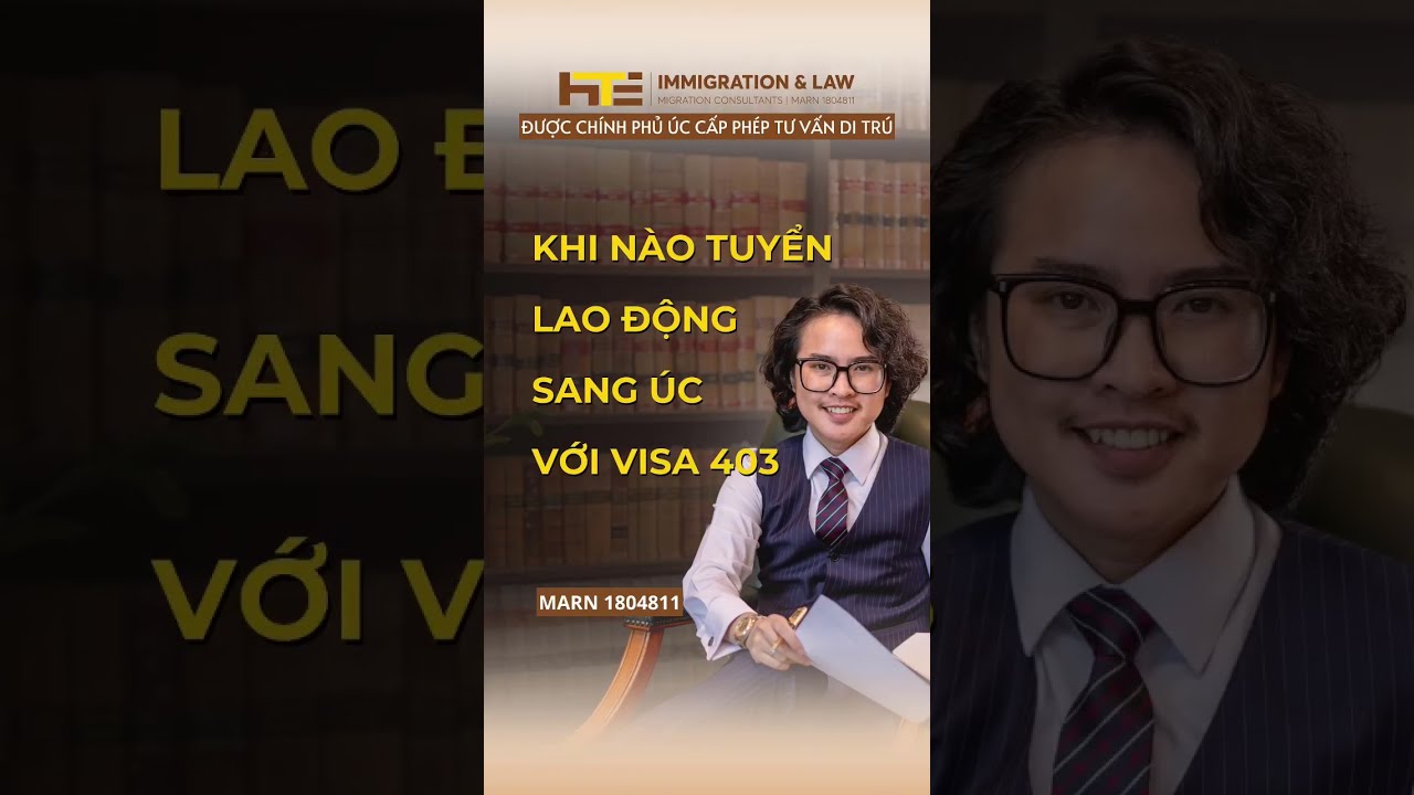 Khi n&agrave;o tuyển lao động sang &Uacute;c với visa 403?