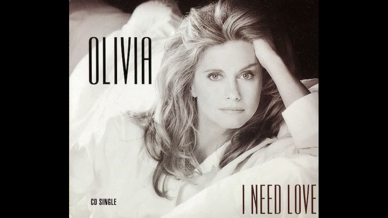 Olivia Newton-John - I Need Love - 1992