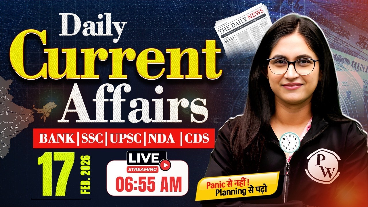 Current Affairs Today | 17 February 2026 Current Affairs | Daily Current Affairs | by Sushmita Ma'am